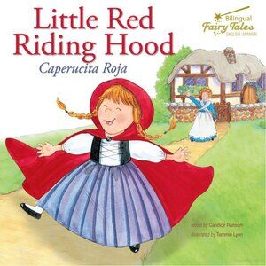 Bilingual Fairy Tales Little Red Riding Hood: Caperucita Roja 2005